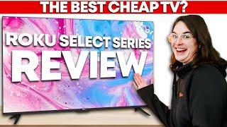 Roku Select Series Review - A Solid Cheap TV!