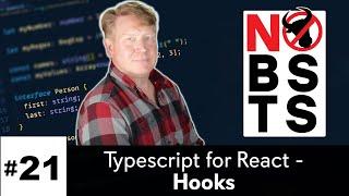 No BS TS #21 - Typescript/React - Hooks