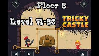 Tricky castle level 71,72,73,74,75,76,77,78,79,80 | Princess Castle level 71-80 | 8th Floor tips