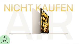 Das solltest du vor dem Kauf beachten | MacBook Air 15 Zoll (Kaufberatung)