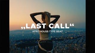 [FREE] Drake x Afro House Type Beat - "Last Call" | Afro House Type Beat 2024