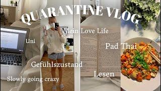 QUARANTINE VLOG I Gefühlszustand, mein Liebesleben, langsam bisschen Durchdrehen I Kathamariie