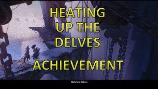 Guild Wars 2 - Heating Up The Delves Achievement