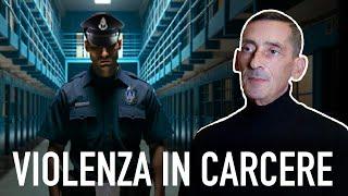 POLIZIA PENITENZIARIA - DETENUTO RACCONTA COME SONO DAVVERO LE GUARDIE