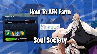 How To AFK Farm Soul Society In Anime Last Stand World 2!