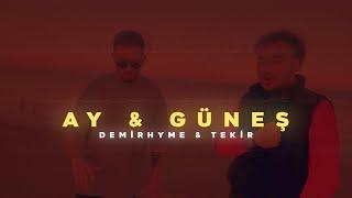 Demirhyme x Tekir - Ay , Güneş (Lyric Video)