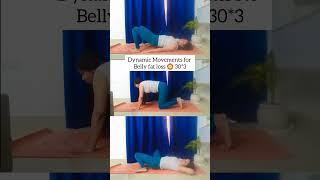 Dynamic Movements for belly fat loss️ #shorts #trending #fatloss #youtubeshorts #viral