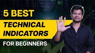 5 Best Technical Indicators for Beginners | Technical Indicators Basics | Trade Brains