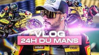 LES 24H DU MANS AVEC UN PILOTE PRO! (Vlog inside Johan Nigon #1)