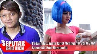 Pedangdut Janeta Janet Menggugat Cerai Sang  Suami Alif Hedi Nurmaulid...