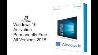 How To Activate Windows 10 Pro  Permanently Free All Versions 2018