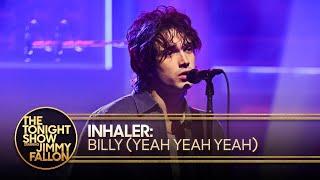 Inhaler: Billy (Yeah Yeah Yeah) | The Tonight Show Starring Jimmy Fallon