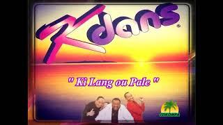 KDANS  LIVE :  KI LANG : OU PALE