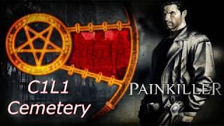 Painkiller: Black Edition. Прохождение. Глава 1. Кладбище. Атриум. (Кошмар, все секреты, 5 звезд)