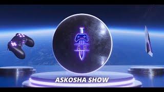 ASKOSHA SHOW TRAILER