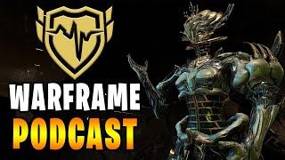 WARFRAME Podcast featuring TACTICAL POTATO @TacticalPotato