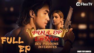 COMPLET【FULL!】Les Délices des passions interdites | Regardez l’épisode complet sur FlexTV