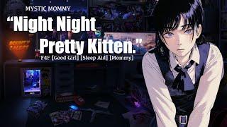 “Night-Night Pretty Kitten~” F4F Mommy Sleep Aid Audio - SFW - Compliments - Kisses