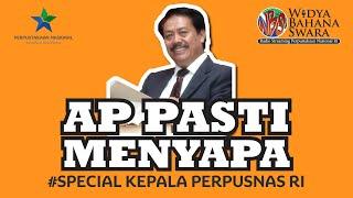 APM PASTI Menyapa #SPESIAL bersama KEPALA PERPUSNAS RI