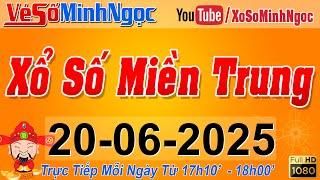 XSMT Minh Ngọc - Trực tiếp Xổ Số Miền Trung - KQXS Miền Trung ngày 20/06/2025, XSTT Miền Trung, SXMT