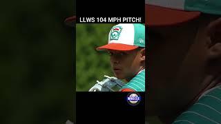 LLWS 104 MPH FASTBALL! #llws #littleleaguebaseball #baseball #sports #shorts
