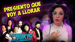 LOS BUKIS - Presiento que voy a llorar |  REACCION & ANALISIS