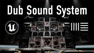 Body Horror Dub Sound System in Unreal Engine & Ableton Live