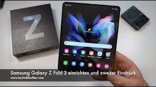 Samsung Galaxy Z Fold 3 einrichten und zweiter Eindruck