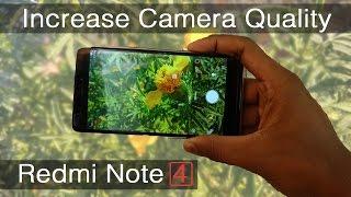 Increase camera quality of Redmi note 4 | & Xiaomi Devices | Camera Review