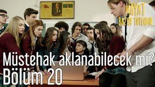 Hayat Bazen Tatlıdır 20. Bölüm - Müstehak Aklanabilecek mi?