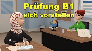 Prüfung B1 ( DTZ ) sich vorstellen | Sprechen Teil 1