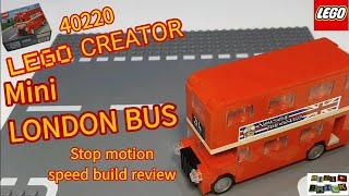 LEGO Creator 40220 | Mini LONDON BUS | Stop motion speed build review