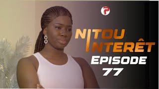 NITOU INTÉRÊT - Épisode 77 - Saison 1 - VOSTFR