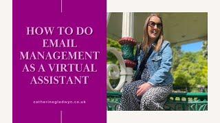 Email management training for Virtual Assistants - UK - FREE tips