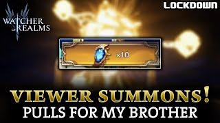 WOR: Viewer Summons for my Brother! 2x Chances - Watcher of Realms