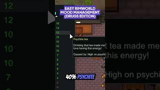 [RimWorld] EASY RimWorld Pawn Mood Management: Drugs Edition #shorts #gaming #rimworld