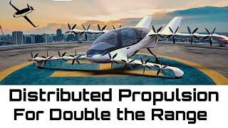 Double Range Electric Aircraft: Distributed Propulsion