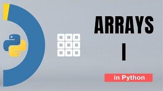 #5. Arrays in Python - 1 | Tutorial