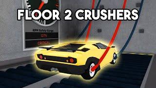 ALL FLOOR 2 CRUSHERS! | Car Crushers 2 Update (Roblox)