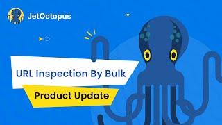 ️‍️ Mastering URL Inspection: Effortlessly Analyze Bulk URLs with JetOctopus