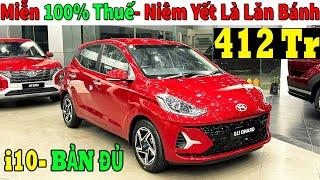 Giá Xe kHuyến Mại Hyundai i10 Tháng 11, Bản Đủ Miễn 100% Thuế| lăn bánh Hyundai i10 Mới | Topcarvn