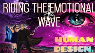 Human Design Emotional Inner Authority Explained- The Three Waves  |  Raquel and Davidian