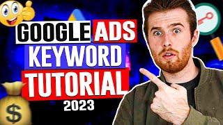 Google Ads Keyword Match Types Tutorial 2023