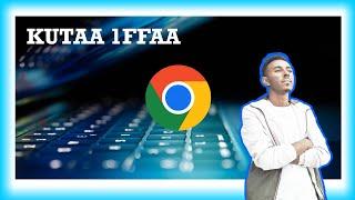 Google Chrome Keyboard Qofaan... | Kutaa 1ffaa | Chrome Keyboard Shortcuts