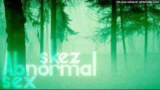 Skez - Abnormal Sex