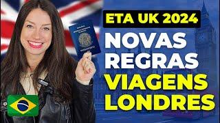 TUDO SOBRE ETA UK NOVO VISTO PARA VIAJAR PARA A INGLATERRA EM 2024!  Autorização de viagem