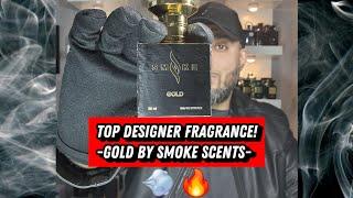 Top Designer Fragrance| Gold by Smoke scents!  #cologne #perfume #fragrance #parfum #eaudeparfum