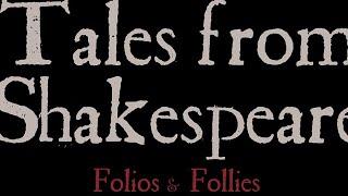 Tales from Shakespeare: Folios & Follies (2021)- Trailer 2