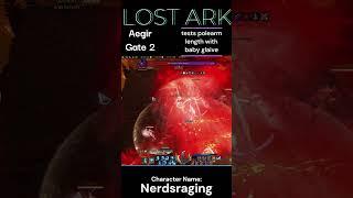 LOST ARK Aegir Gate 2 Polearm Length Test with Glaivier (GOES WRONG)  #lostark #aegir