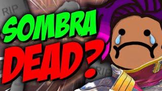 Has The Re-Work Officially KILLED Sombra??